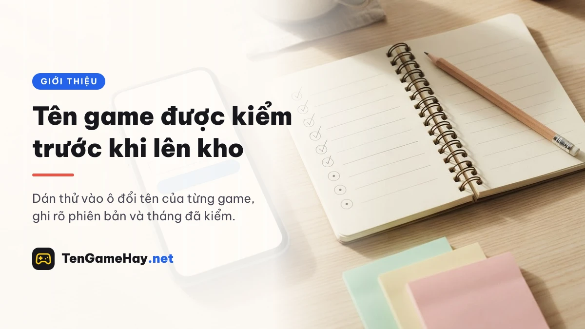 Giới thiệu TenGameHay.net: điện thoại và danh sách kiểm tên game trên bàn làm việc