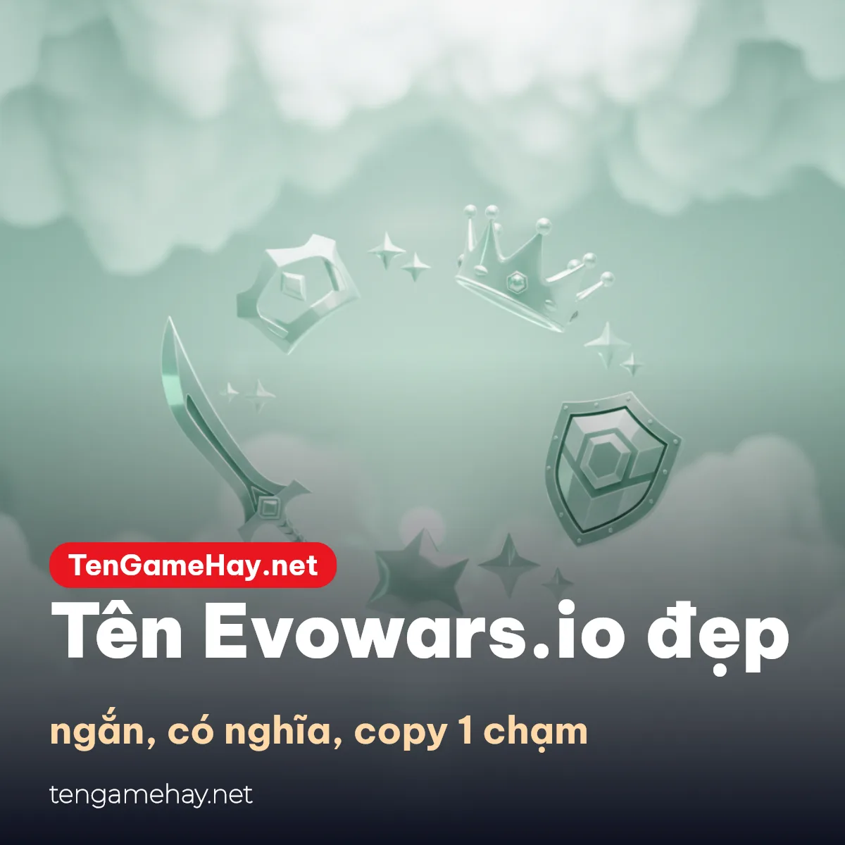 Tên Evowars.io đẹp, ngắn và có nghĩa để copy